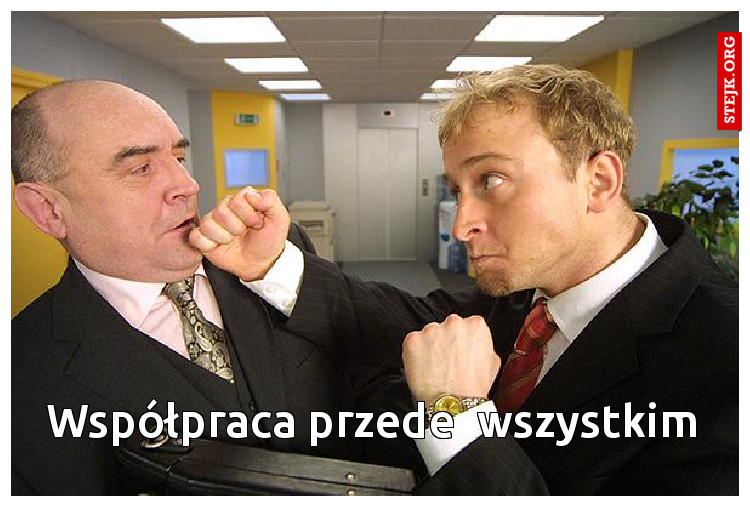 Współpraca przede  wszystkim