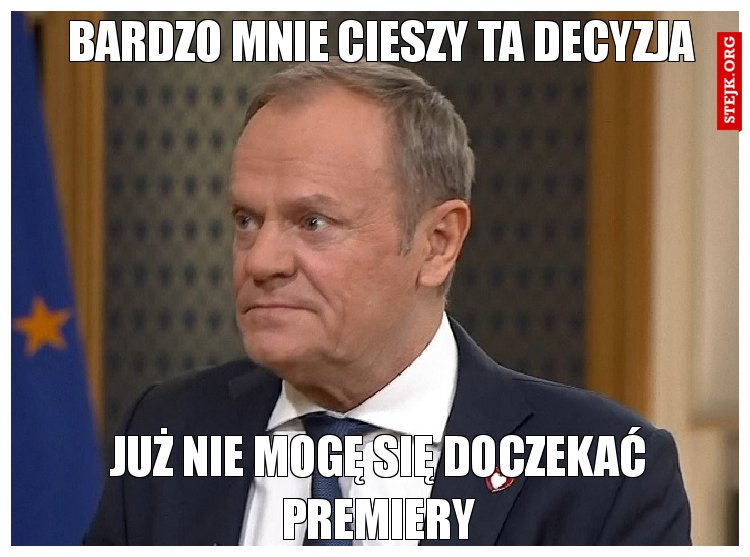 Bardzo mnie cieszy ta decyzja