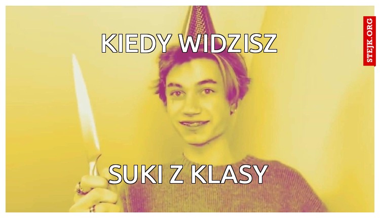 Kiedy widzisz