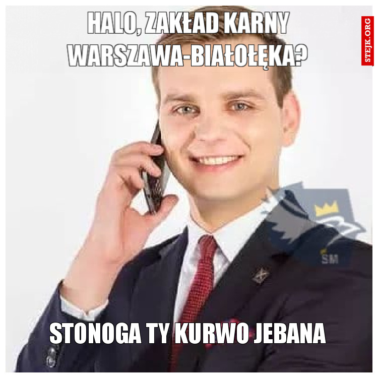 Halo, Zakład Karny Warszawa-Białołęka?