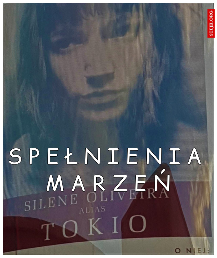 S p e ł n i e n i a  m a r z e ń