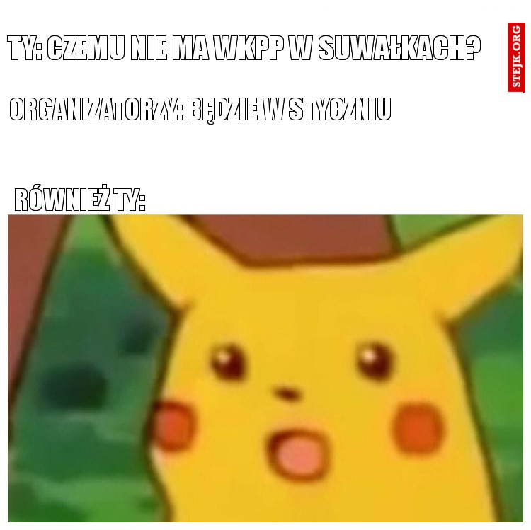 ty: cZEMU NIE MA WKPP W SUWAŁKACH?