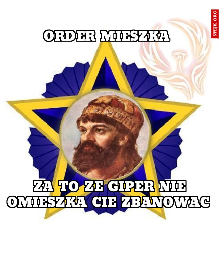 ORDER MIESZKA