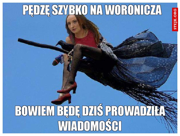 Pędzę szybko na Woronicza