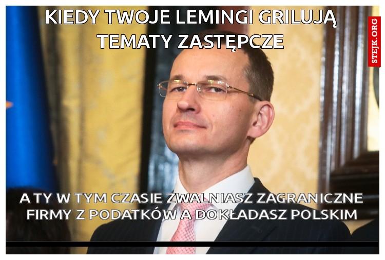 Kiedy twoje lemingi grilują tematy zastępcze