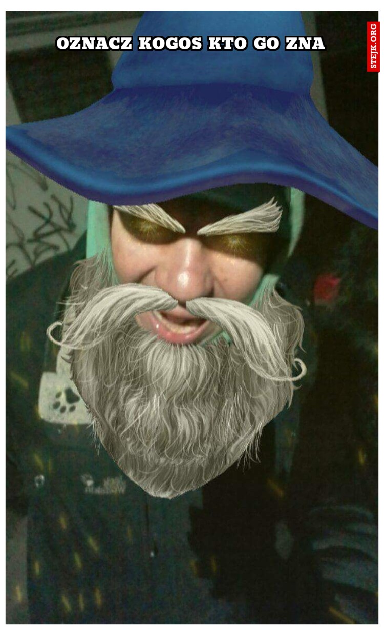 Oznacz kogos kto go zna