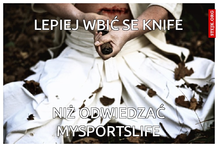 lepiej wbić se knife