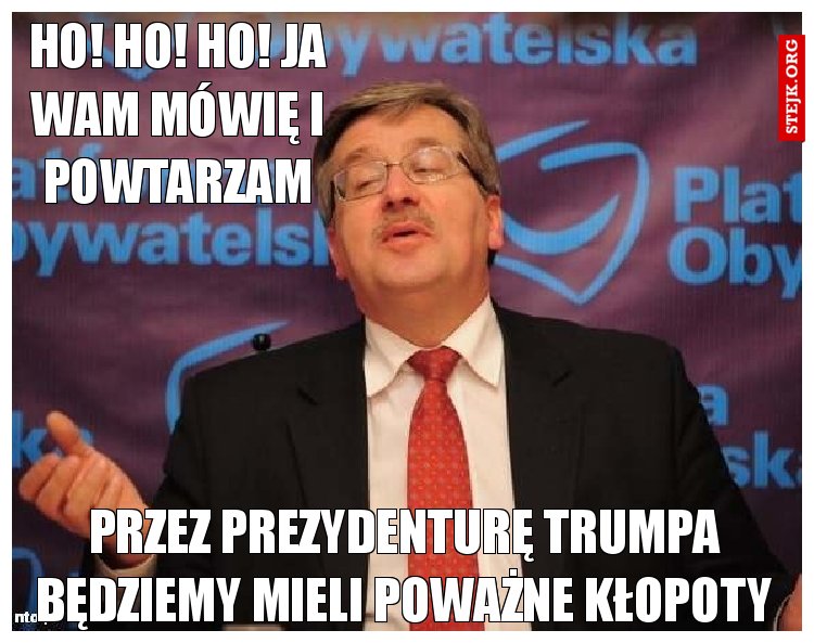 Ho! Ho! Ho! Ja wam mówię i powtarzam