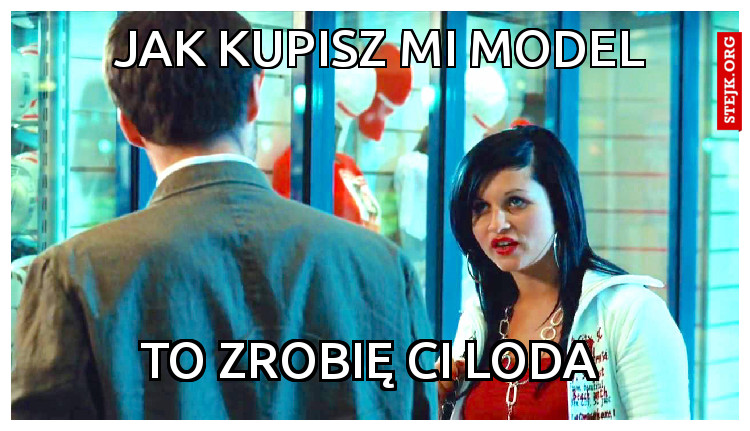 Jak kupisz mi model