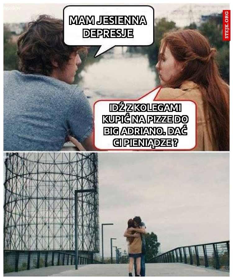 MAM JESIENNA DEPRESJE - BIG