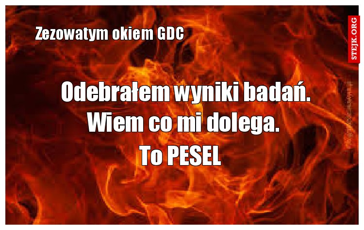 Odebrałem wyniki badań. Wiem co mi dolega. 