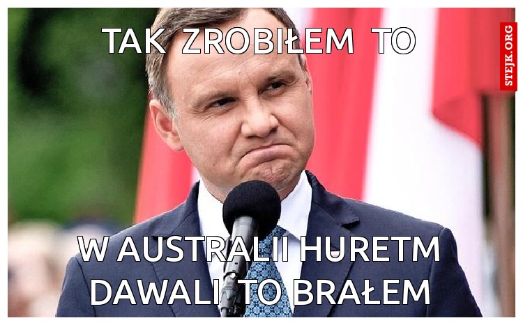 Tak  zrobiłem  To