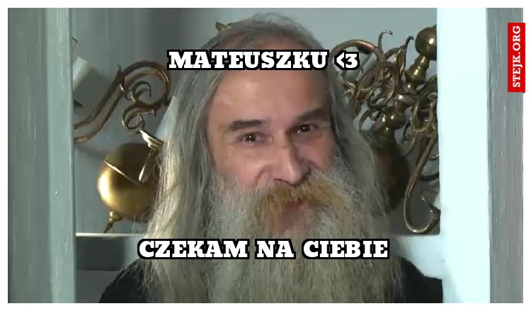 Mateuszku <3