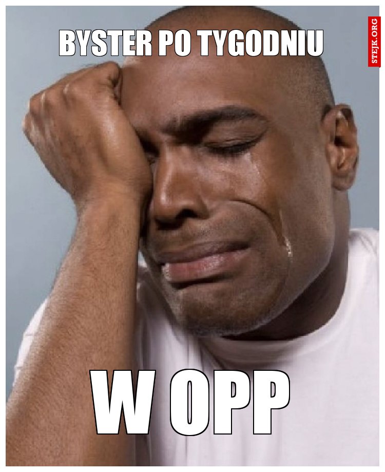 Byster po tygodniu