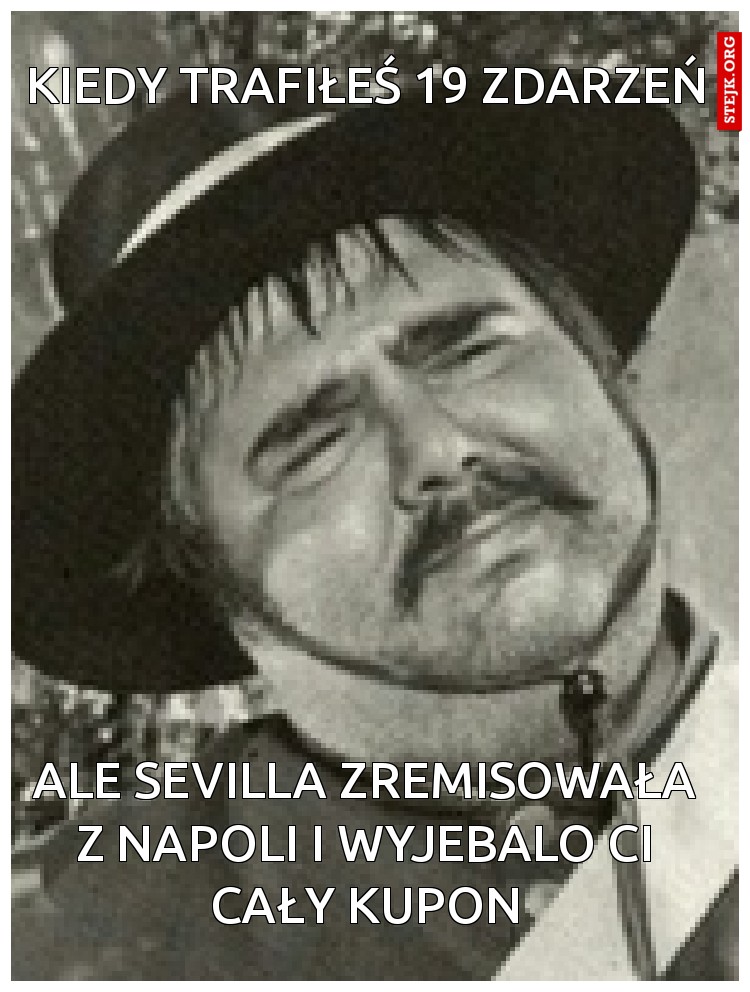 Kiedy trafiłeś 19 zdarzeń 