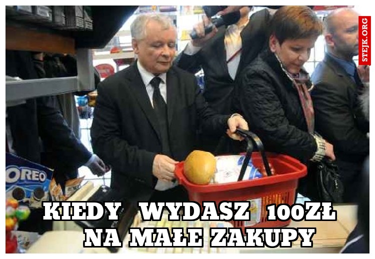 kiedy  wydasz  100zł   na małe zakupy