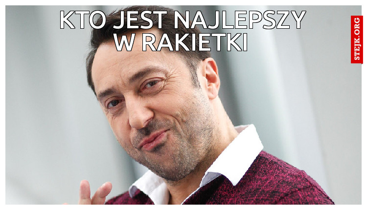 kto jest najlepszy