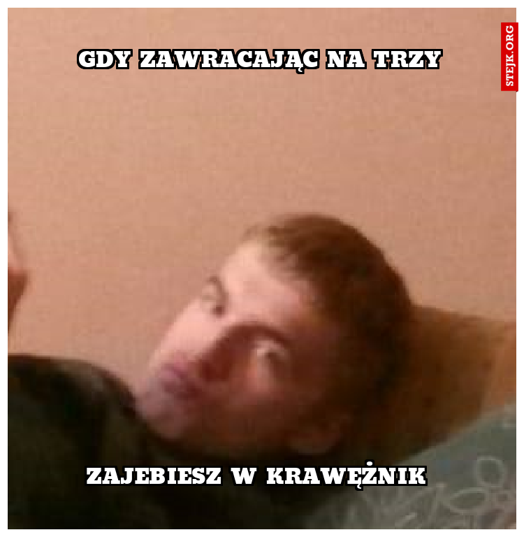Gdy zawracając na trzy