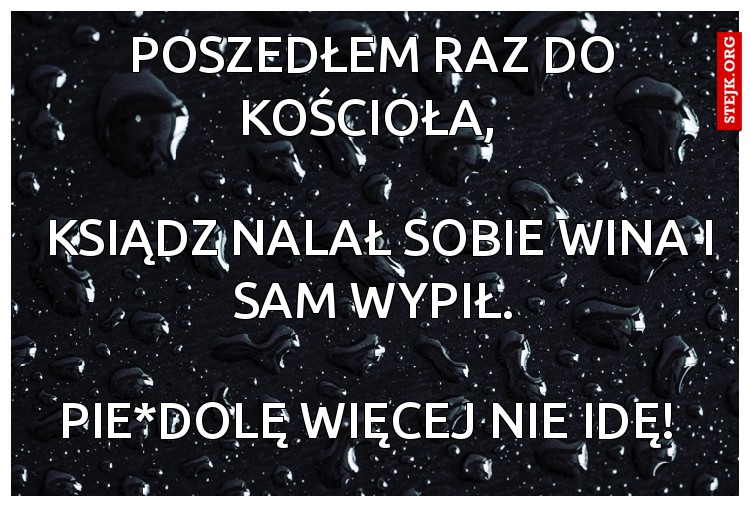 Poszedłem raz do kościoła, 