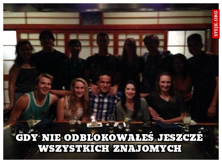Gdy nie odblokowałeś jeszcze wszystkich znajomych