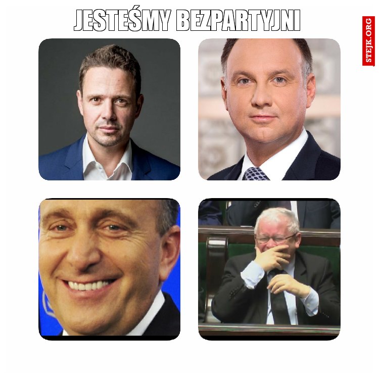 Jesteśmy bezpartyjni