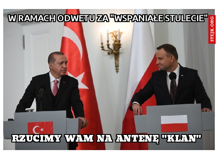 W RAMACH ODWETU ZA "WSPANIAŁE STULECIE"