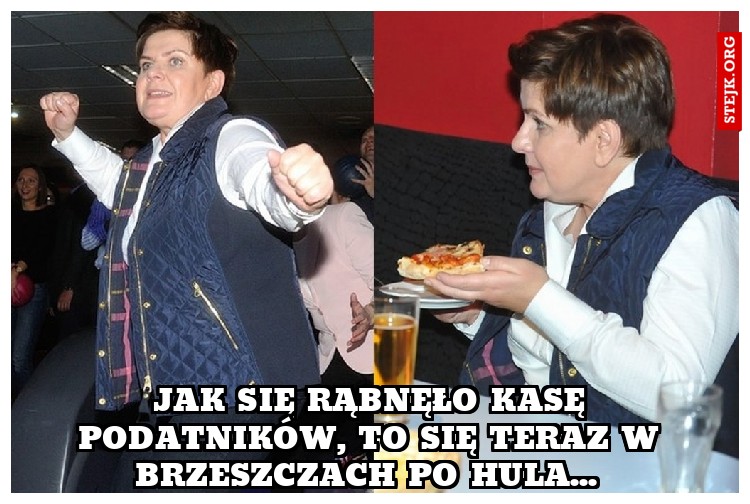 Jak się rąbnęło kasę podatników, to się teraz w Brzeszczach po hula... 