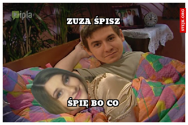 Zuza śpisz