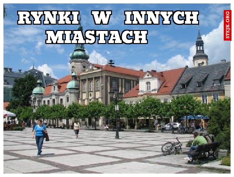 Rynki  w  innych   miastach      