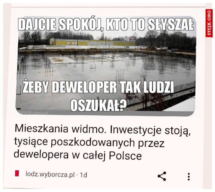 Żeby deweloper tak ludzi oszukał?