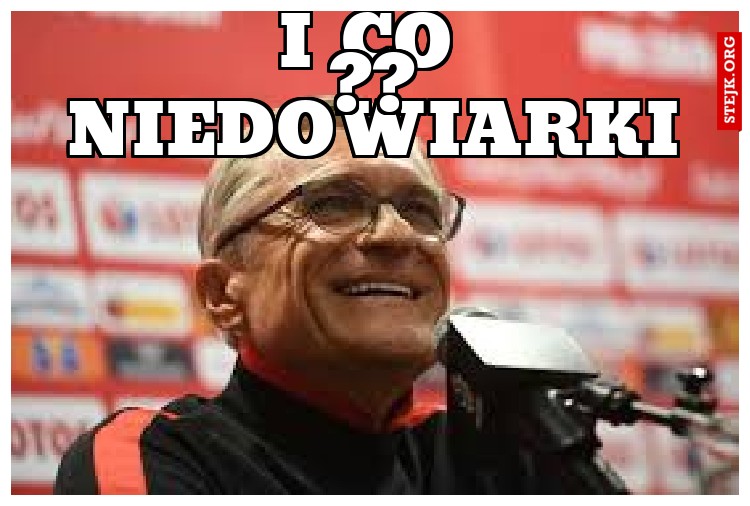 I co niedowiarki
