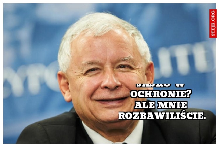 Jajko w ochronie? Ale mnie rozbawiliście. 