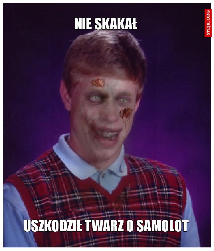 Nie skakał