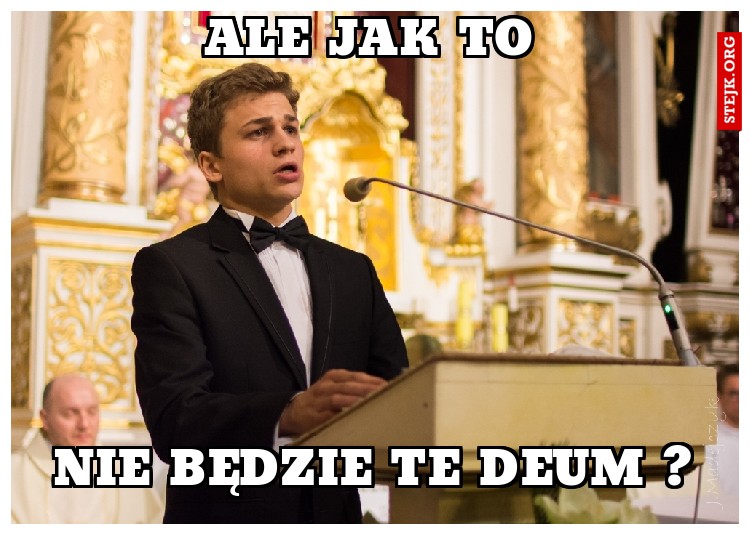    ALE JAK TO