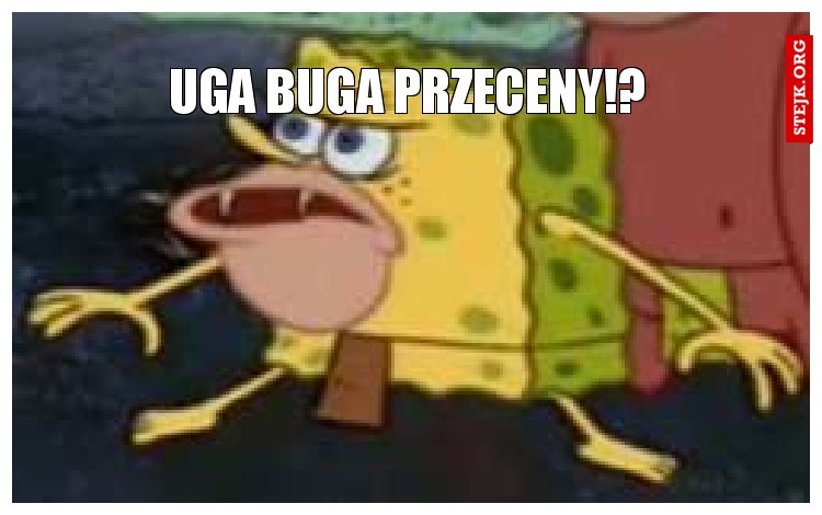 Uga buga -  - najlepsze memy w sieci.