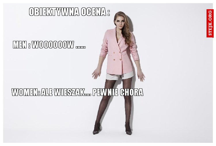 obiektywna ocena :