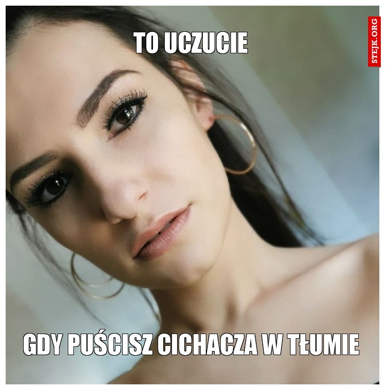 to uczucie