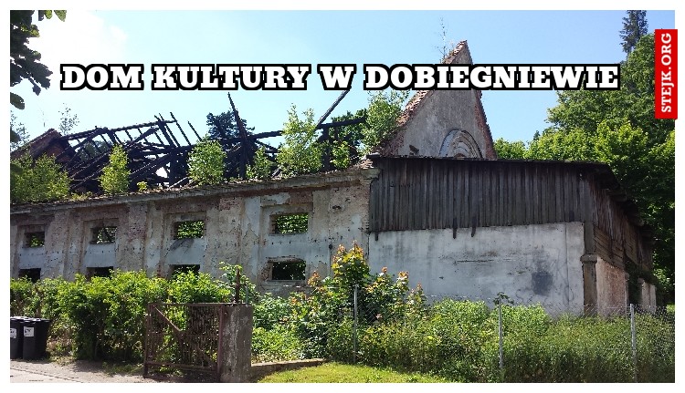 dom kultury w dobiegniewie