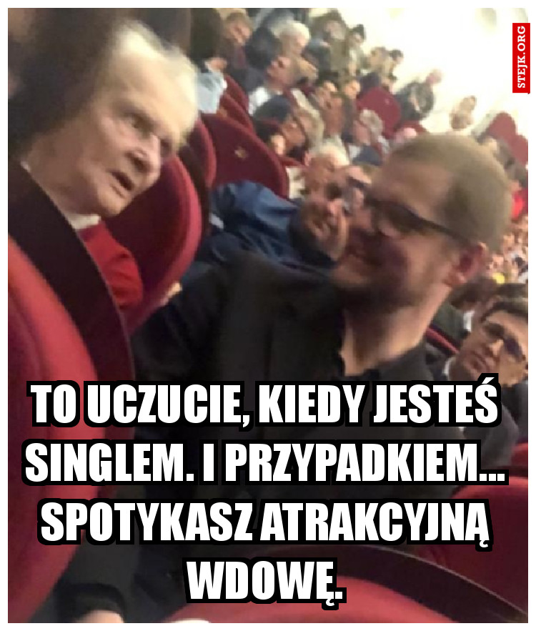 Kiedy Ty jesteś singlem