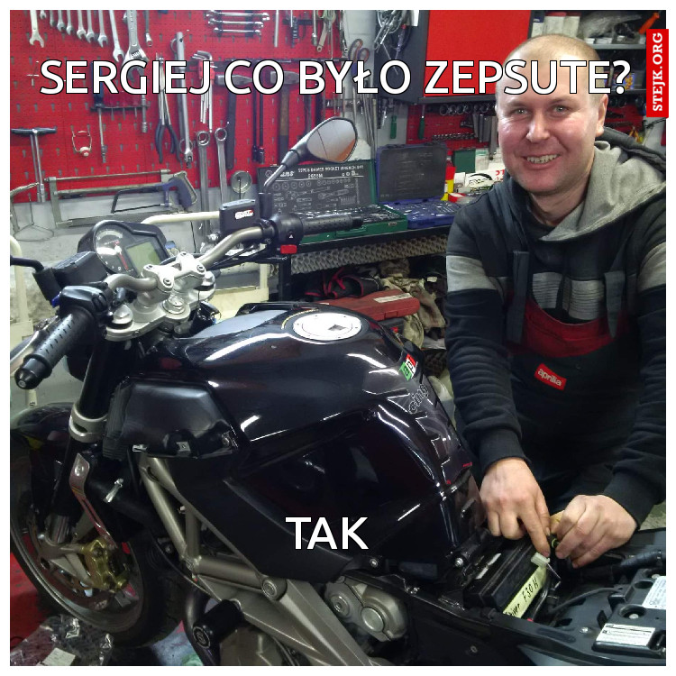 Sergiej co było zepsute?