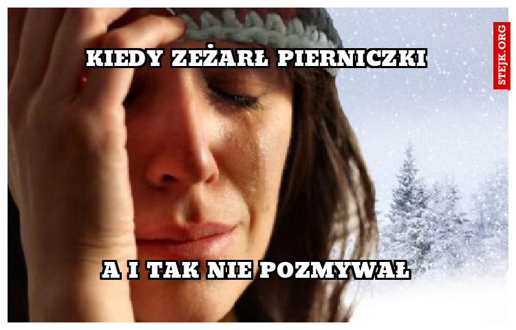 Kiedy zeżarł pierniczki