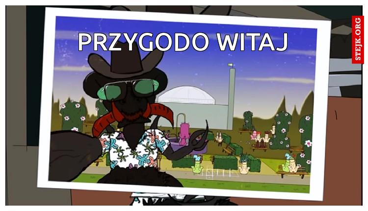 Przygodo WITAJ
