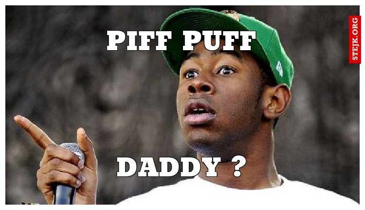 piff puff