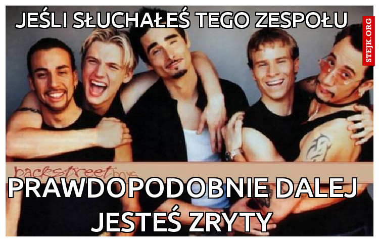 Jeśli słuchałeś tego zespołu