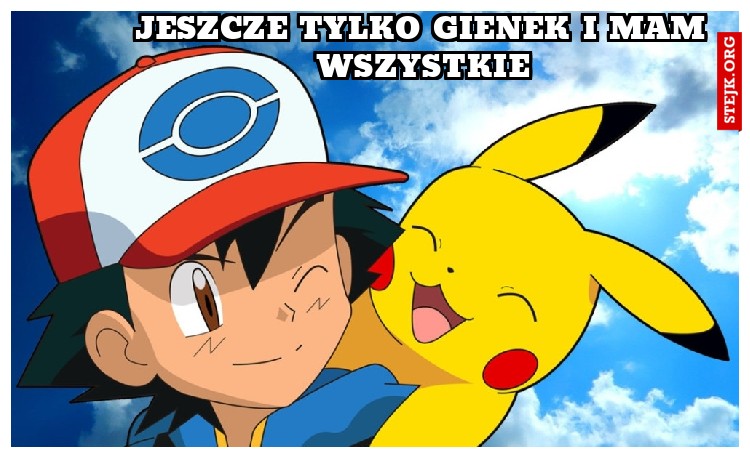 jeszcze tylko Gienek i mam wszystkie