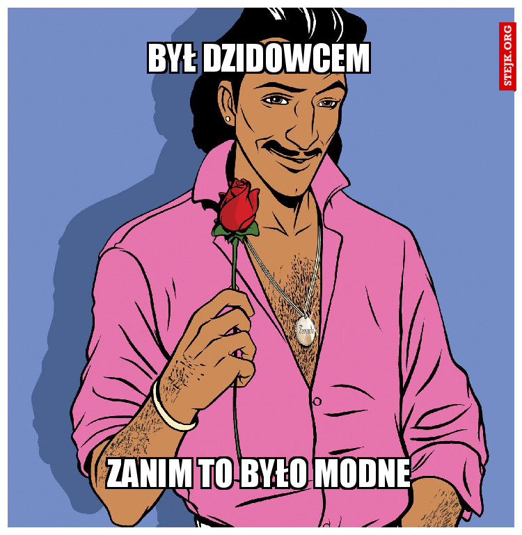 był dzidowcem