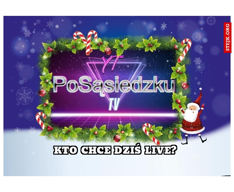 Kto chce dziś Live? 