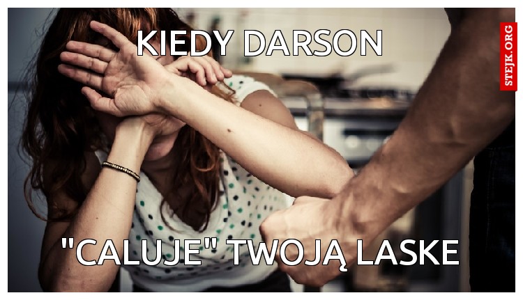 kiedy darson