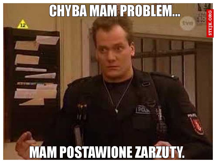 Chyba mam problem...