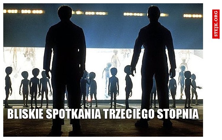 Bliskie spotkania trzeciego stopnia